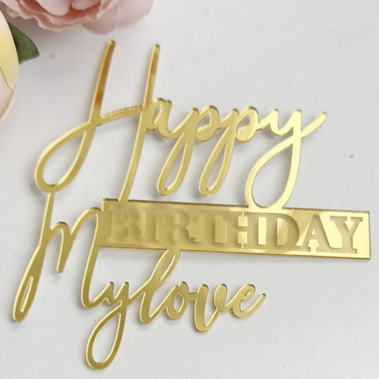 Зеркальный топпер Happy Birthday My Love золото